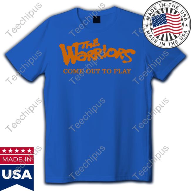 Nick Groff The Warriors Come Out To Play T-Shirt, Hoodie, Tank Top, Sweater And Long Sleeve T-Shirt