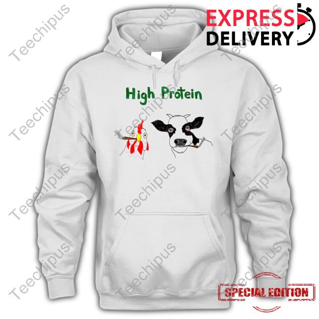 Chicken And Dairy Cow High Protein New Shirt
