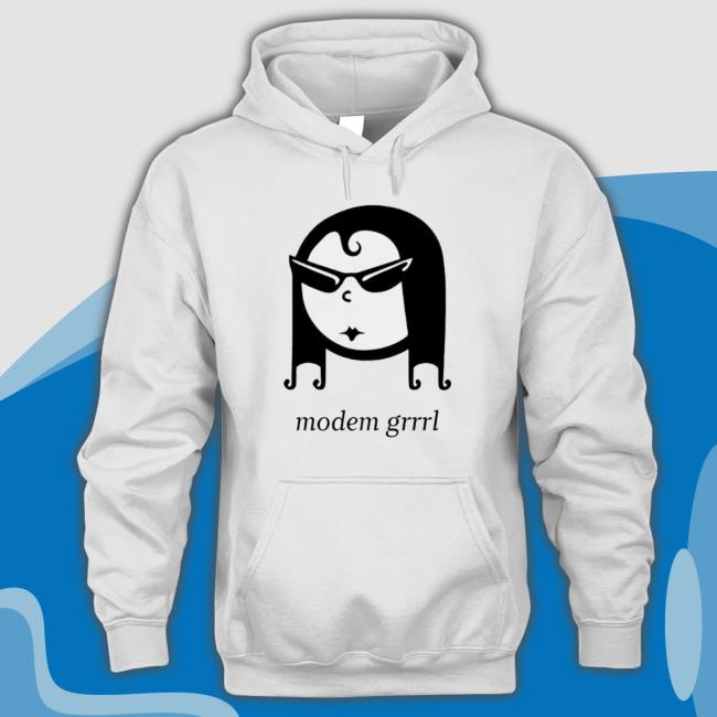 Modem Grrrl Tee Modem Grrrl Crewneck Sweatshirt