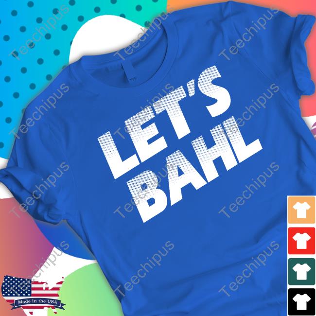 Jordy Let's Bahl Shirts