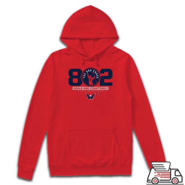 Alexander Ovechkin Washington Capitals Fanatics Branded The Gr8 Chase Sweatshirts