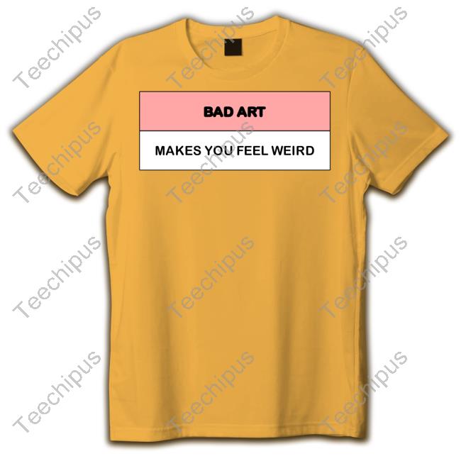 Dildo Baggins Bad Art Makes You Feel Weird Unisex T Shirt