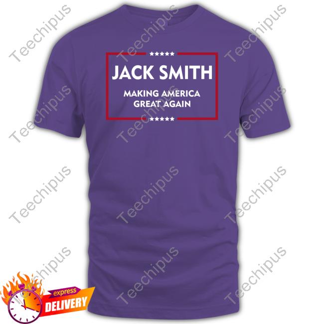 Jack Smith Making America Great Again 2024 Tee Shirt