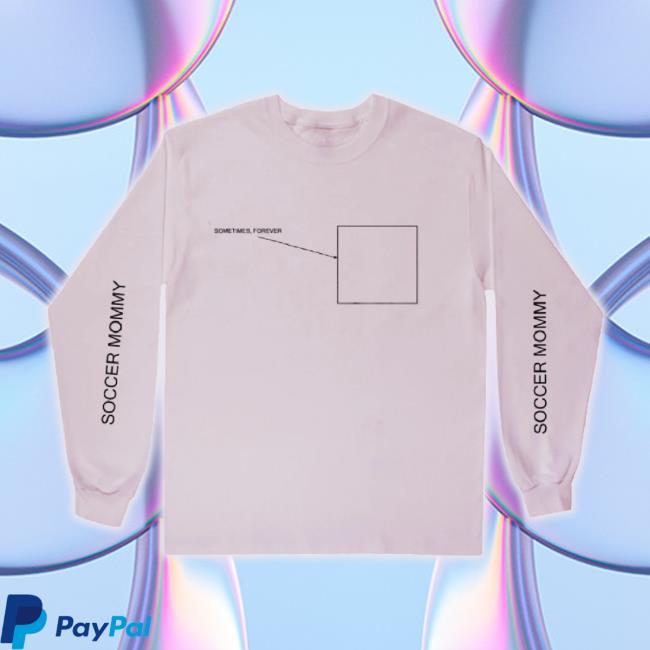 Official Sound Shop Soccer Mommy Sometimes, Forever Pink Shirts Sound-Merch Store