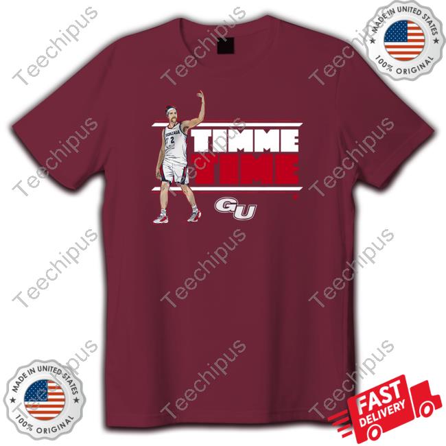 Gonzaga Drew Timme Time T Shirt