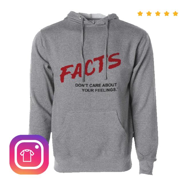 Trending Daily Wire Merch Store Facts Don't Care Unisex Sweatshirt Dailywire Shop