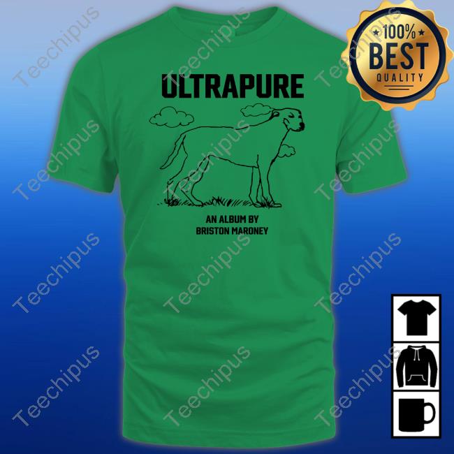 Ultrapure An Album By Briston Maroney Hoodie Sweatshirt
