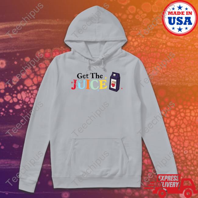 That5headguy Get The Juice Shirt, T Shirt, Hoodie, Sweater, Long Sleeve T-Shirt And Tank Top Official Get The Juice Shirt