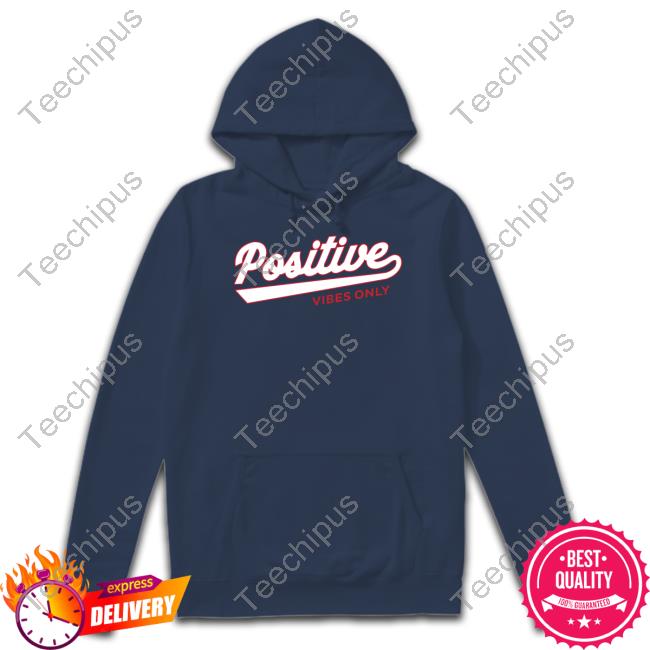Positive Vibes Only Football Shirts Barstoolstore