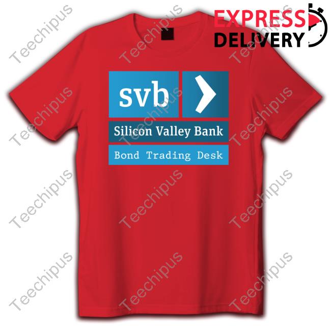 Svb Silicon Valley Bank Bond Trading Desk Hoodie
