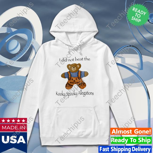 Jmcgg I Did Not Beat The Kooky Spooky Allegation Shirt
