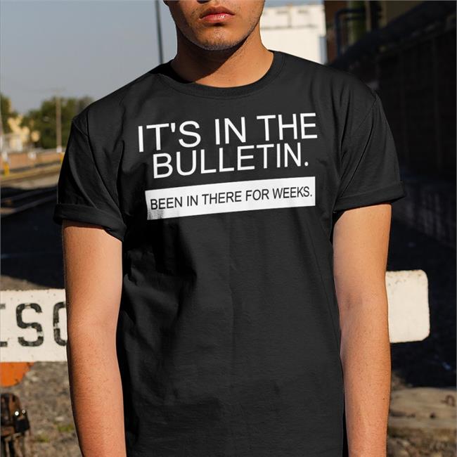 Morris Day And The Tempus Per Annum It's In The Bulletin Been In There For Weeks Tee