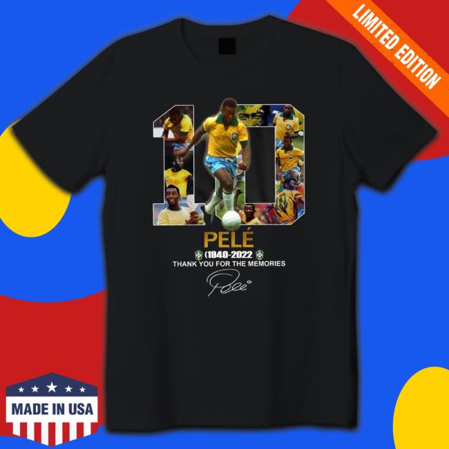 Rip Pele 1940-2022 Thank You For The Memories Signature Shirt Rip Pele 1940-2022 Thank You For The Memories Signature T-Shirt