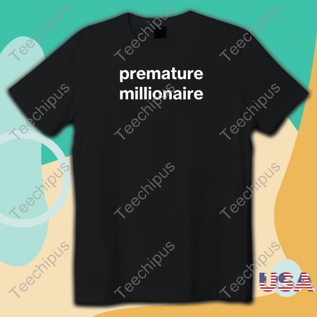 Foundmyhoodie Premature Millionaire Hoodie