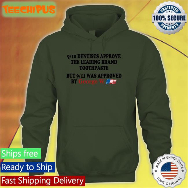 9/10 Dentists Approve The Leading Brand Toothpaste T Shirt