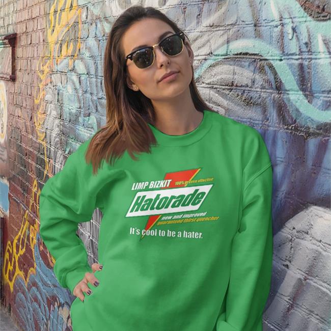 Hatorade It's Cool To Be A Hater Shirt Limp Bizkit ShirtsThatGoHard