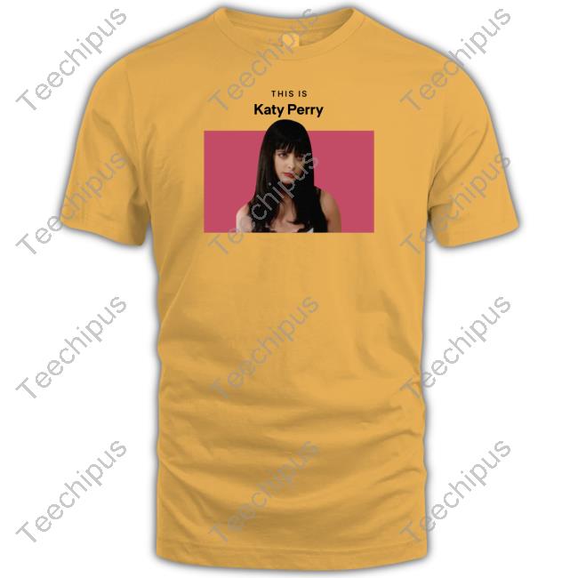 Krysten Ritter This Is Katy Perry Sweatshirt