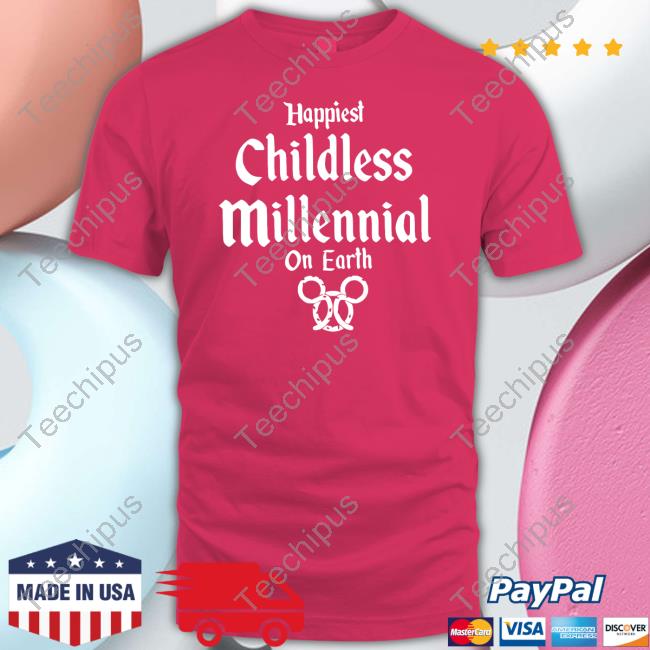 Casuallygreg Happiest Childless Millennial On Earth Shirts