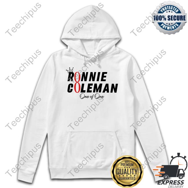 Ronniecoleman8 Ronnie Coleman One Of One Sweatshirt