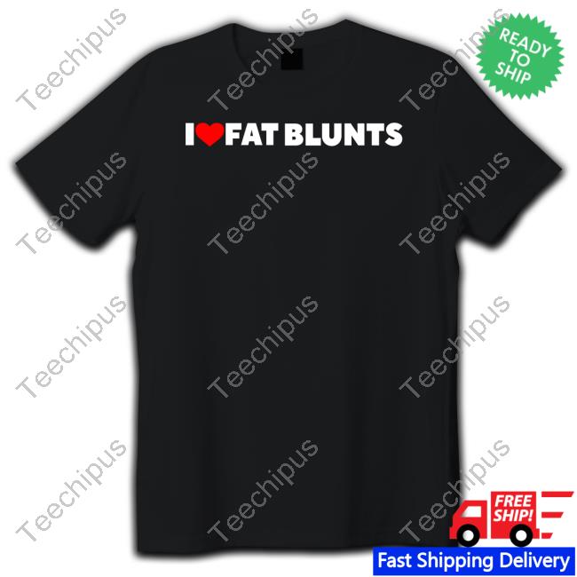 Peachefe I Love Fat Blunts Long Sleeve Shirt