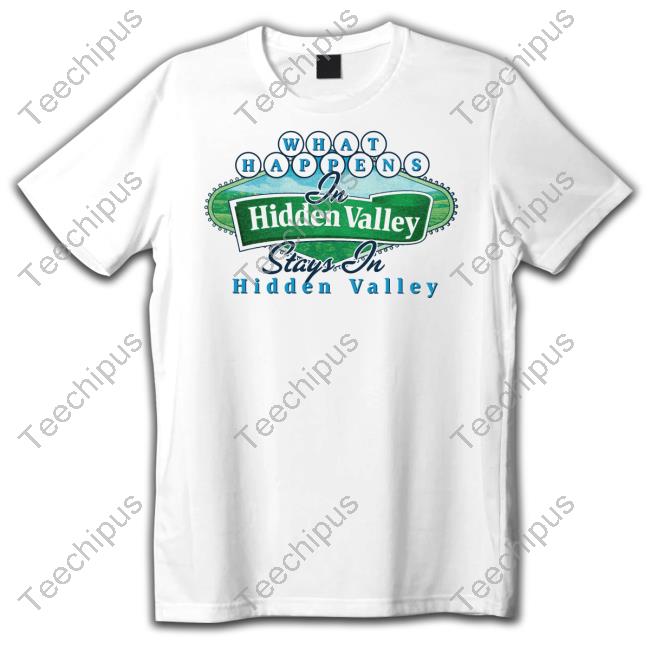 Middleclassfancy What Happens In Hidden Valley Stays In Hidden Valley Hoodie