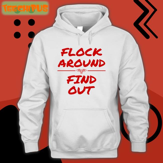 ProPelsTalk Flock Around And Find Out Hoodie New Orleans Pelicans