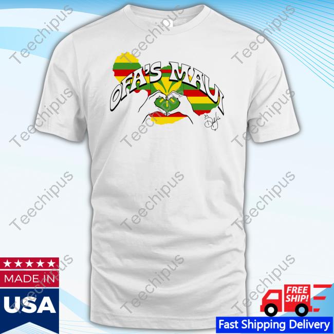Ofa's Maui Tee Shirts Dinah Jane Merch