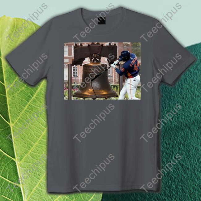 Alvarez Houston Astros And The Liberty Bell Tee Shirt T_J_A31