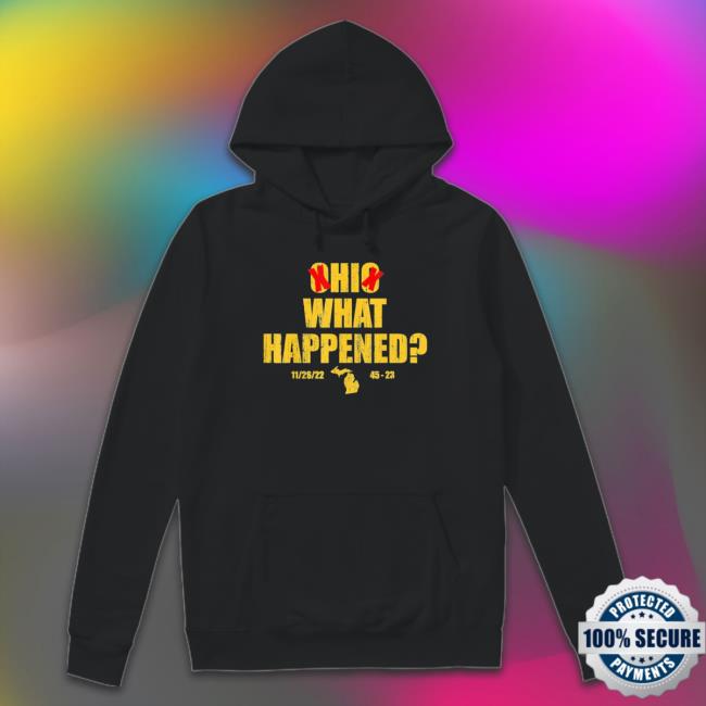 Official Ohio What Happened 11 26 22 45 23 Sweatshirts Official Ohio What Happened 11 26 22 45 23 T-shirt