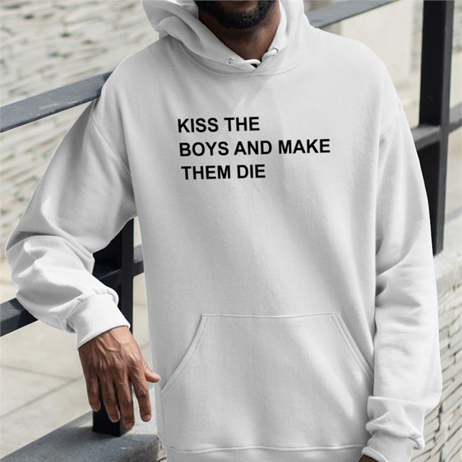 Translatedtees Poorly Translated Shirts Kiss The Boys And Make Them Die Shirt