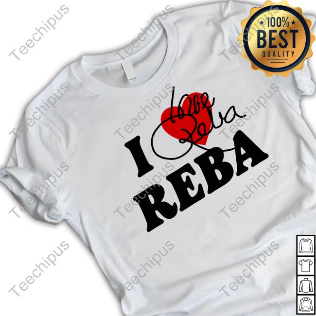 Howie Mandel I Love Reba Shirts