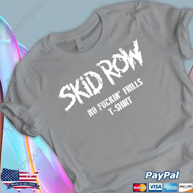 Skid Row No FucKin’ Frills Tee Shirts