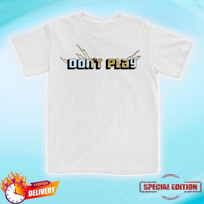 Iamannemarie Store Dont Play T-Shirt White Funny Shirt