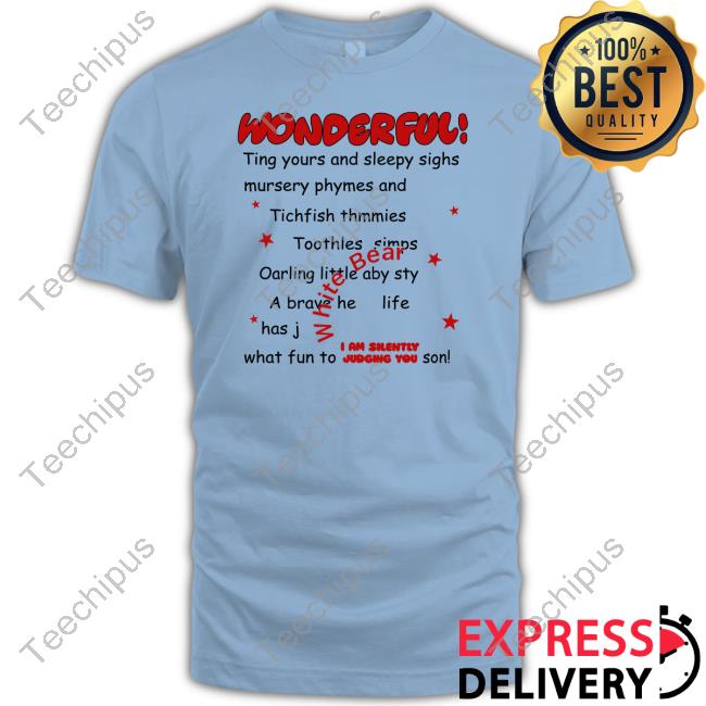 Engrish Wonderful Ting Yours And Sleepy Sighs Mursery Phymes T-Shirt Suprolix