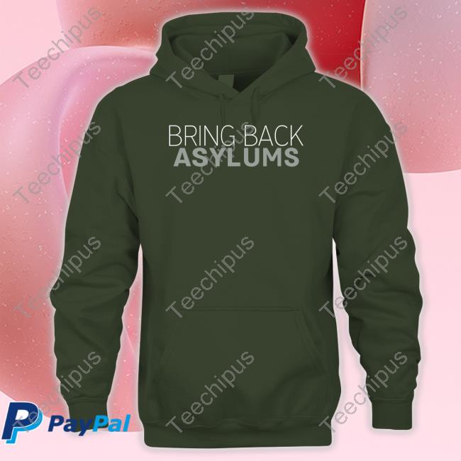 Clownworld Bring Back Asylums Shirt