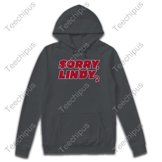 Greg Wyshynski Sorry Lindy Tee Shirt Breakingt Merch Sorry Lindy Tee Shirt