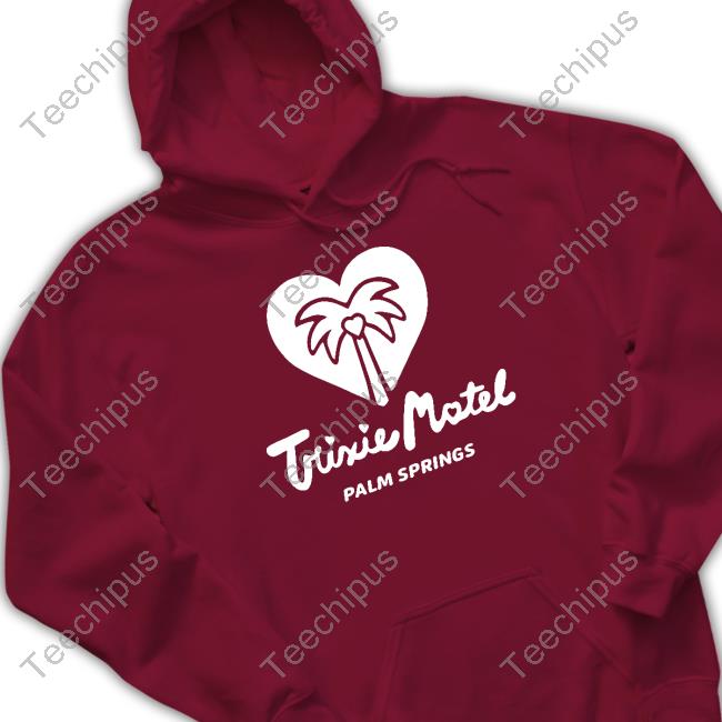 Official Trixie Motel Palm Springs New Shirt