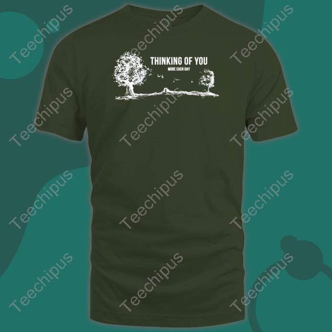 Omarapollo Merch Thinking Of You More Each Day Shirts