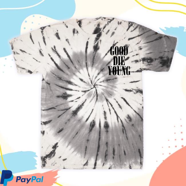 Official Good Die Young Tan Spiral Tie Dye Classic Shirt