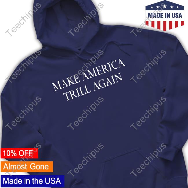 Scarface & Bun B Wearing Make America Trill Again Shirt