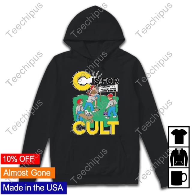 Thegoodshirts Store C Is For Cult Sweatshirt