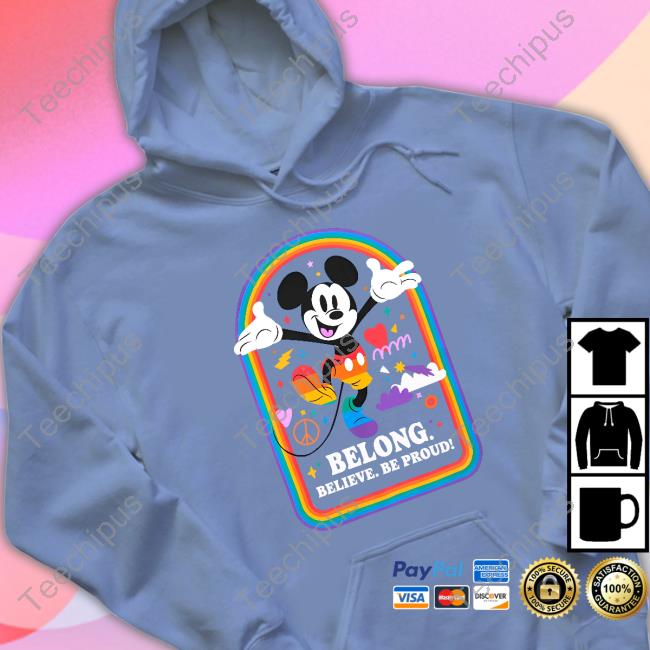 Mickey Mouse Belong Believe Be Proud Hoodie