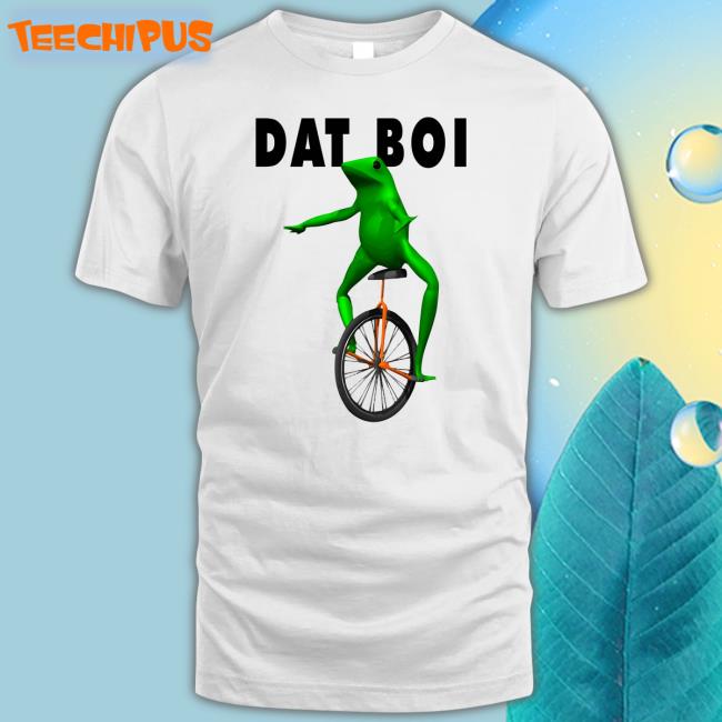 Dat Boi Shirt