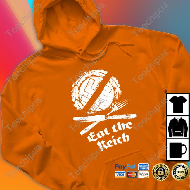No Gods No Masters Eat The Reich Sweatshirts
