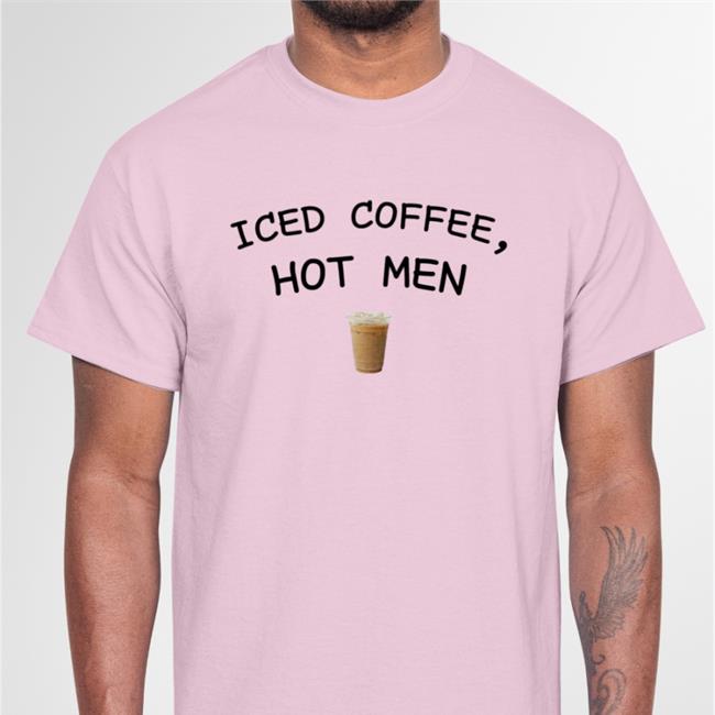 Austin Yeahabsolutelyy Iced Coffee Hot Men Shirt Iced Coffee Hot Men T Shirt