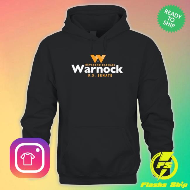 Official Reverend Raphael Warnock Us Senate Sweaters