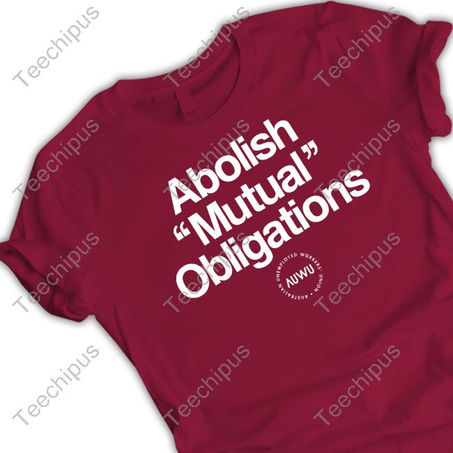 Top Abolish Mutual Obligations Hoodie