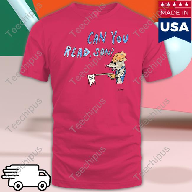 Really Good Artist Can You Read Son T-Shirt Matt Gray Can You Read Son Shirt