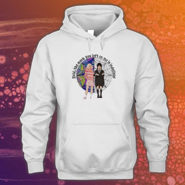 Official Enid The Mark You Left On Me Is Indelible T-Shirt Official Enid The Mark You Left On Me Is Indelible Classic Shirt