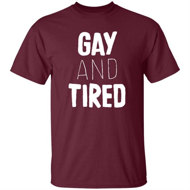 Gay And Tired Hoodie Lizardkween Merch Gay And Tired Hoodie Lizardkween Merch